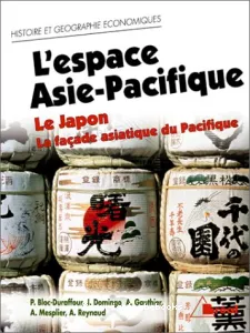 Le Espace Asie-Pacifique : Le Japon et la façade asiatique du Pacifique