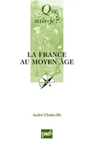 La France au Moyen-Age