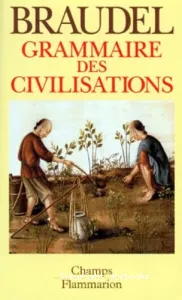 Grammaire des civilisations.