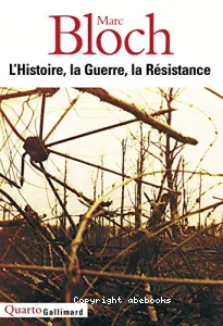 L'histoire, la guerre, la Résistance