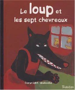 Le Loup et les sept chevreaux (éd.2008)