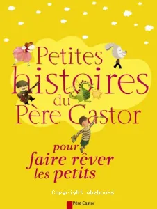 Petites histoires du Père pour faire rêver les petits