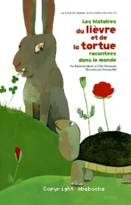 Les Histoires du lièvre et de la tortue racontées dans le monde.