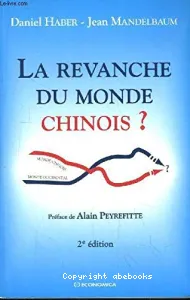 La revanche du monde chinois ?