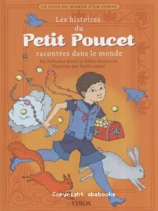 Les Histoires du Petit Poucet racontées dans le monde