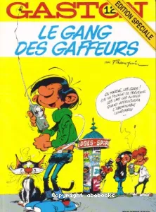 Le gang des gaffeurs