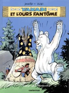 Yakari et l'ours fantôme