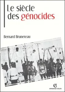 Le Siècle des génocides