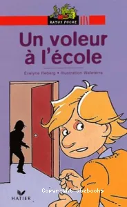 Un voleur à l'école