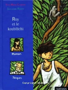 Roy et le koubilichi