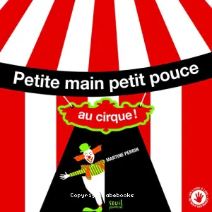 Petite main petit pouce au cirque