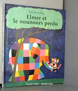 Elmer et le nounours perdu