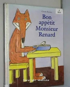 Bon appétit, Monsieur Renard !
