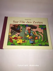 Sur l'île des zertes