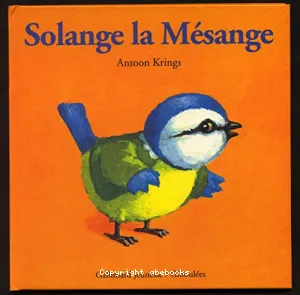 Solange la mésange