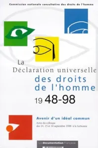 La Déclaration universelle des droits de l'homme 1948-1998