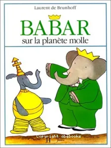 Babar sur la planète molle