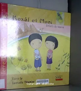 Kosâl et Moni