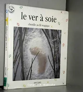 Le ver à soie