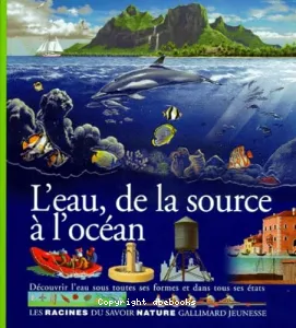 L'eau, de la source à l'océan