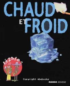 Le Chaud et le froid