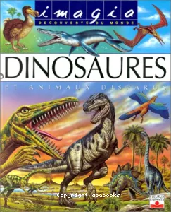 Dinosaures et animaux disparus