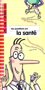 Tes questions sur la santé