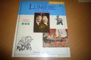 Les frères Lumière et le cinéma