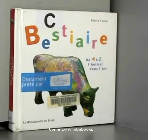 Bestiaire : de A à Z, l'animal dans l'art