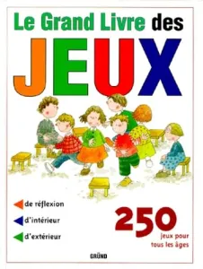 Le Grand livre des jeux