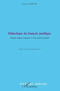 Didactique du français juridique : Français langue étrangère à visée professionnelle