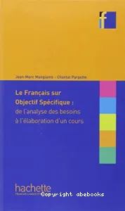 Le Français sur Objectif Spécifique : de l'analyse des l'élaboration d'un cours