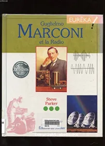 Guglielmo Marconi et la radio