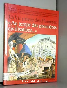 Au temps des premières civilisations