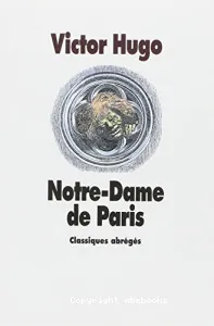 Notre-Dame de Paris (classiques abrégés)