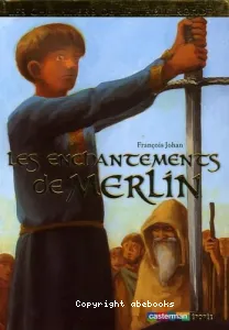 Les Enchantements de Merlin