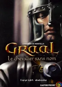 Graal le chevalier sans nom