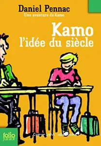 Kamo l'idée du siècle