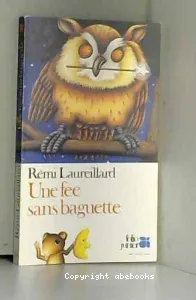 Fée sans baguette (Une)