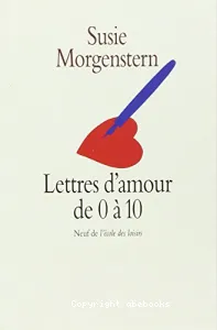 Lettres d'amour de 0 à 10 ans