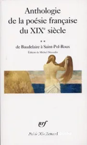 Anthologie de la poésie française du XIXè siècle