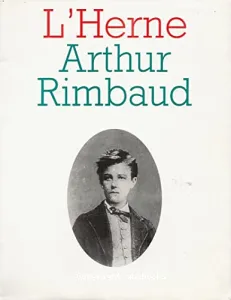 Arthur Rimbaud , un poète