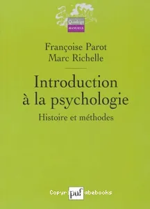 Introduction à la psychologie : Histoire et méthodes