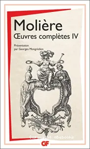 Oeuvres complètes 4 (Molière)