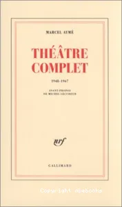 Théâtre complet 1948-1967 (Marcel Aymé)
