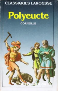 Polyeucte (éd. Larousse)