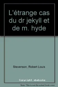 L'Etrange cas du Dr Jekyll et de M.Hyde