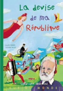 La devise de ma République