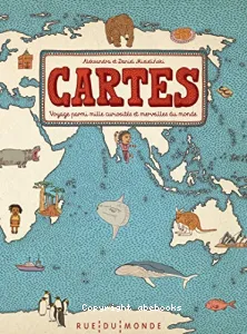 Cartes ; voyage parmi mille curiosités et merveilles du monde