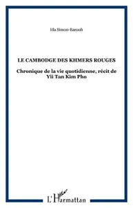 Le Cambodge des khmers rouges